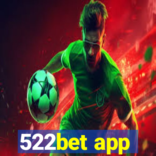 522bet app